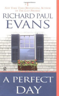 Evans, Richard Paul — A Perfect Day