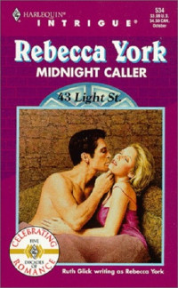 Rebecca York [Rebecca York] — Midnight Caller