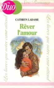 Cathryn Ladam — Rêver d'amour