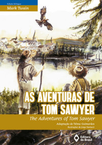 Mark Twain — As aventuras de Tom Sawyer_The adventures of Tom Sawyer