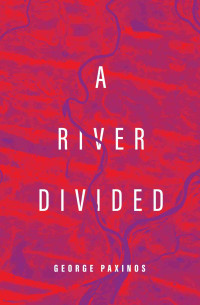 George Paxinos — A River Divided