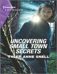 Tyler Anne Snell — Uncovering Small Town Secrets