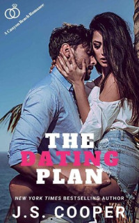 J. S. Cooper — The Dating Plan (The Love Plan Book 1)
