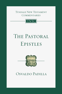 Osvaldo Padilla;Nicholas Perrin; — The Pastoral Epistles