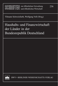 Tilmann Schweisfurth, Wolfgang Voß (Hrsg.) — Haushalts- und Finanzwirtschaft der Länder in der Bundesrepublik Deutschland