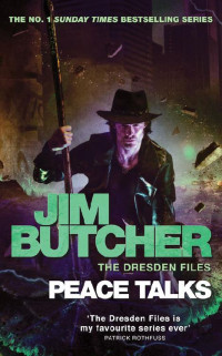 Jim Butcher — Peace Talks (The Dresden Files, #16)