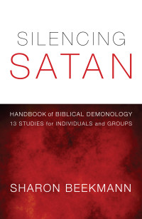 Sharon Beekmann; — Silencing Satan: 13 Studies for Individuals and Groups