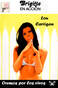 Lou Carrigan — Oremos por los vivos