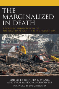 Jennifer F. Byrnes;Ivn Sandoval-Cervantes; — The Marginalized in Death