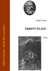 Verne, Jules — Frritt-Flacc