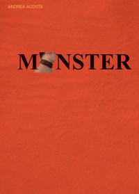 Acosta, Andrea — Monster (Spanish Edition)