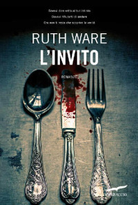 Ruth Ware — L'invito