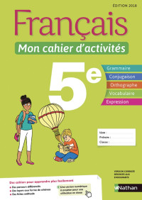 Stéphanie Callet, Pierre-Alain Chiffre — Français - Mon cahier d'activités 5e : version numérique corrigée (Edition 2018)