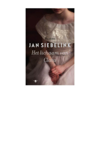 Jan Siebelink — Het lichaam van Clara