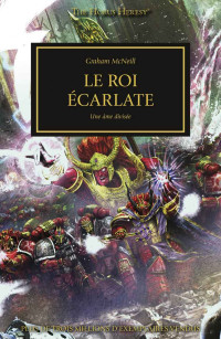 Graham McNeill — Le Roi Écarlate