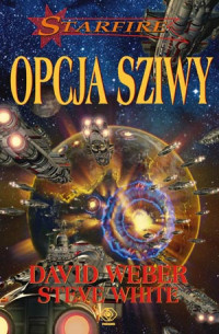 David Weber & Steve White — Opcja Sziwy