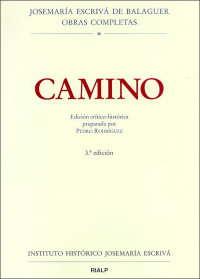 Pedro Rodrguez Garca; — Camino. Edicin crtico-histrica