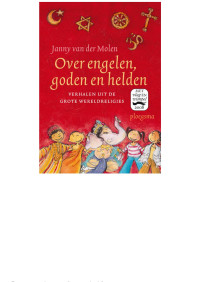 Molen, Janny van der — Over Engelen, Goden en Helden