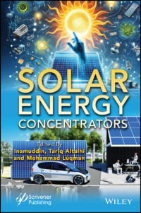 Inamuddin, Tariq Altalhi, Mohammad Luqman — Solar Energy Concentrators