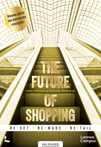 Jorg Snoeck & Pauline Neerman — The future of shopping