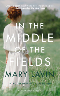 Mary Lavin — In the Middle of the Fields