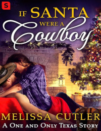 Melissa Cutler — If Santa Were a Cowboy
