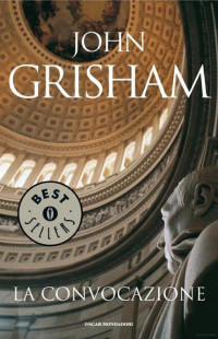 John Grisham — La convocazione