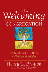 Brinton, Henry G.; — The Welcoming Congregation