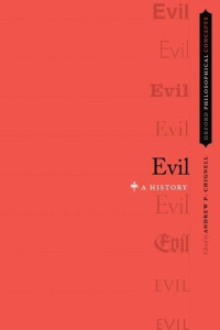 Andrew P. Chignell — Evil