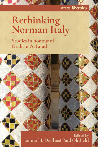 Joanna H. Drell;Paul Oldfield; — Rethinking Norman Italy