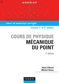 Alain Gibaud / Michel Henry — Mécanique du point - 2ème édition