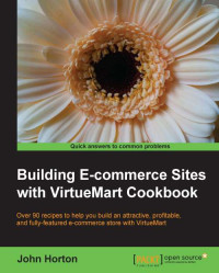 John Horton — Building eCommerce Sites With VirtueMart Cookbook