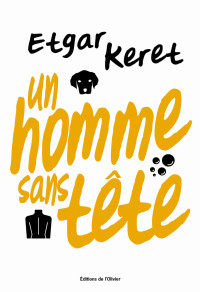 Etgar Keret — Un homme sans tête