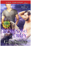 Gale Stanley — Down and Dirty