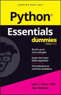 John C. Shovic, Alan Simpson — Python Essentials For Dummies