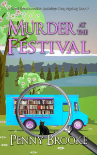 Penny Brooke — Murder at the Festival (Word Travels Mobile Bookshop Cozy Mystery 7)