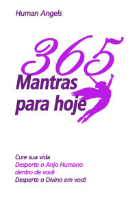 Human Angels — 365 Mantras para hoje