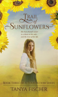 Tanya Fischer — Trail of Sunflowers