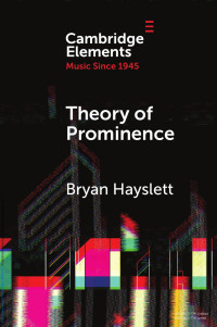 Bryan Hayslett — Theory of Prominence: Temporal Structure of Music Based on Linguistic Stress