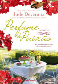 Jude Deveraux — Perfume da Paixão(Oficial)