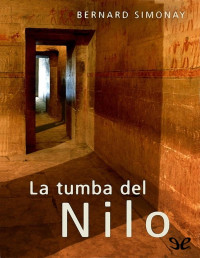 Bernard Simonay — La Tumba Del Nilo