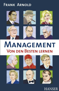 Arnold, Frank — Management · Von den Besten lernen