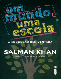 Salman Khan — Um mundo, uma escola