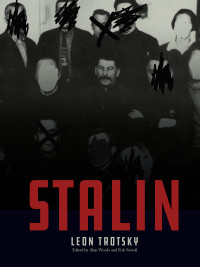 Leon Trotsky; — Stalin