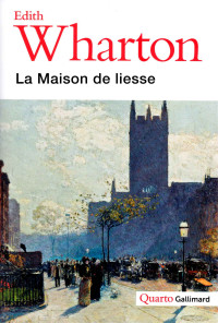 Edith Wharton — La maison de liesse