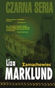 Marklund Liza — Zamachowiec