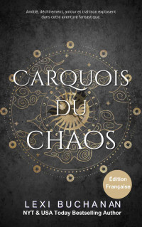 Lexi Buchanan — Carquois du chaos (French Edition): Fantaisie épique / Aventure / Romance