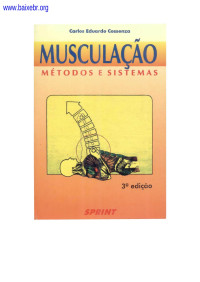 Carlos Eduardo Cossenza — MUSCULAÇÃO MÉTODOS E SISTEMAS