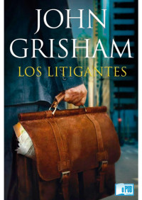 John Grisham — Los litigantes