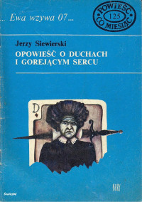 Opowieść o duchach i gorejącym sercu — Opowieść o duchach i gorejącym sercu